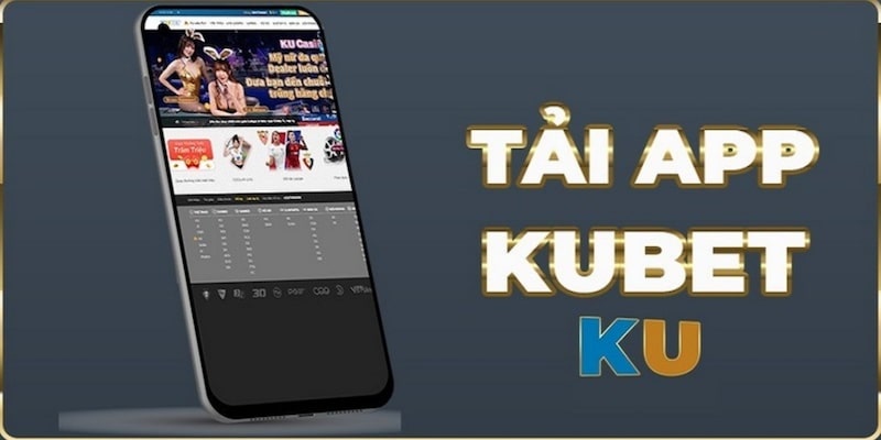 Cách tải app Kubet nhanh chóng cho máy tính