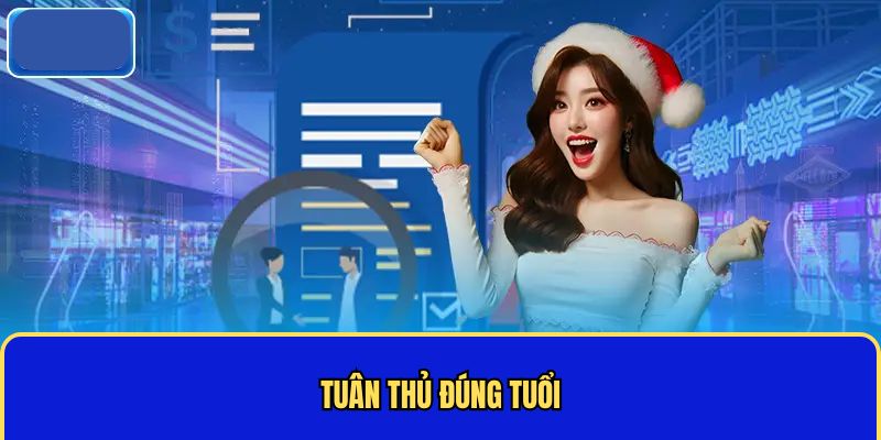 Tuân thủ đúng tuổi là điều khoản điều kiện quan trọng tại nhà cái Kubet