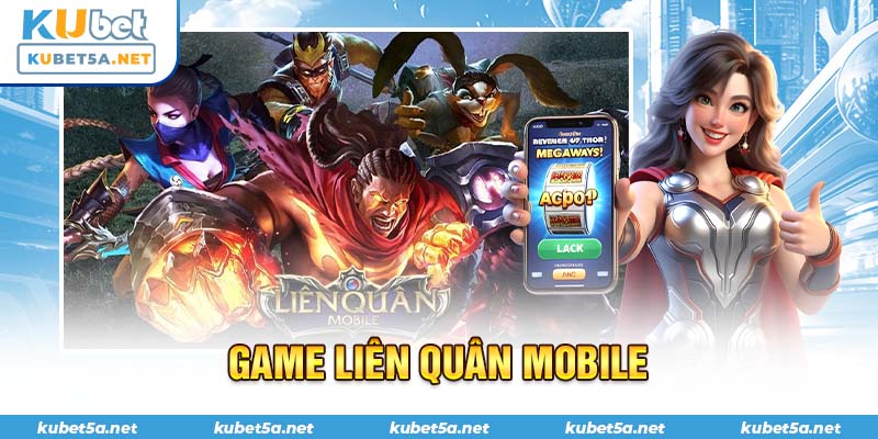 Game Liên Quân Mobile