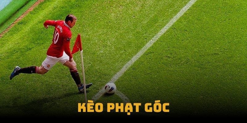 Thông tin sơ lược về kèo phạt góc mà hội viên cần nắm